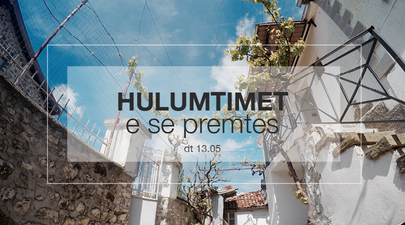 Humultimet e te premtes date 13.05